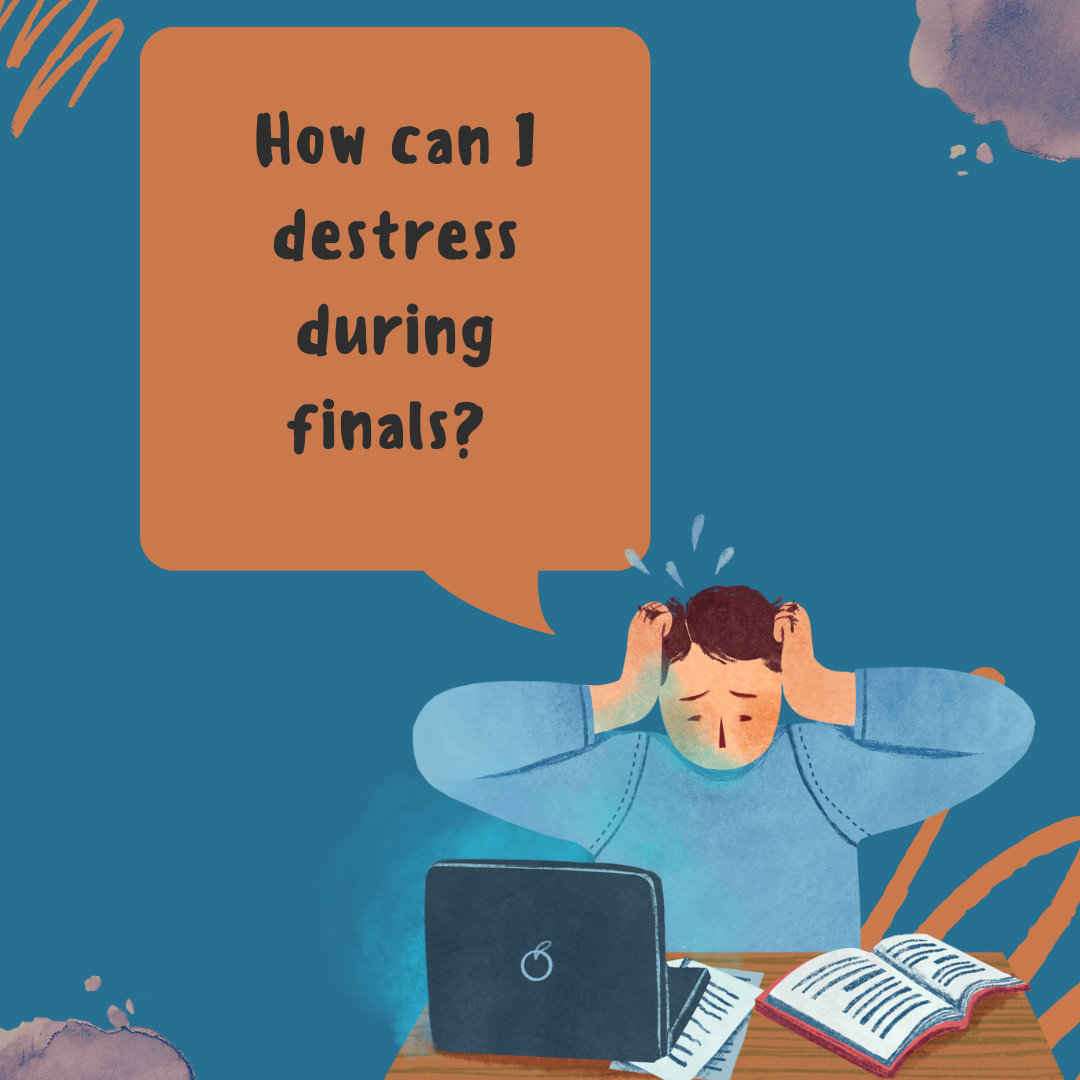 10 ways to destress during finals | The Pacer